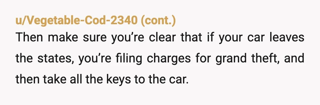 u/Victor-Grimm
NTA-However, how does your daughter feel about driving that long or even going on the trip all together?