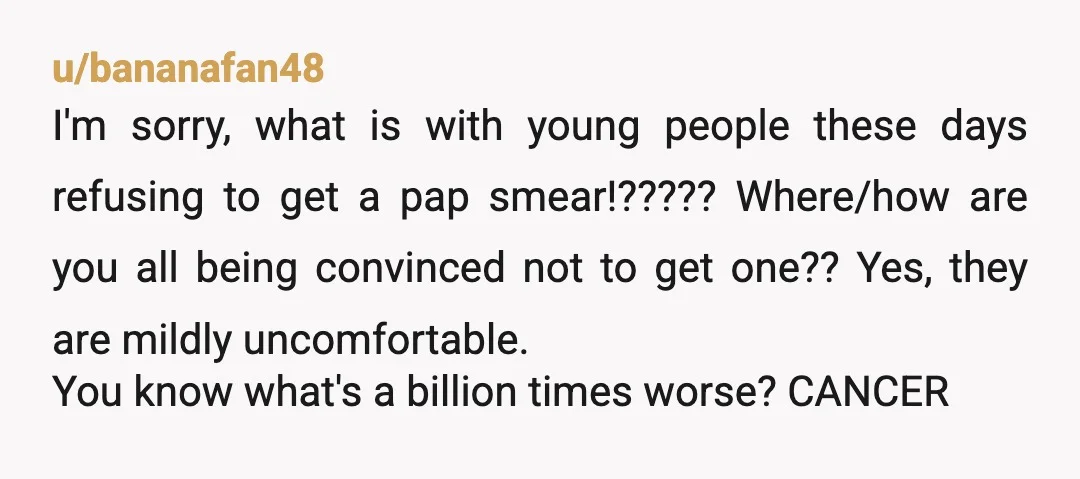 u/Distracted-senior ESH No, it is not normal to ask your monogamous partner to get tested for STDs every year. And you do need to get your pap smear done. There’s...