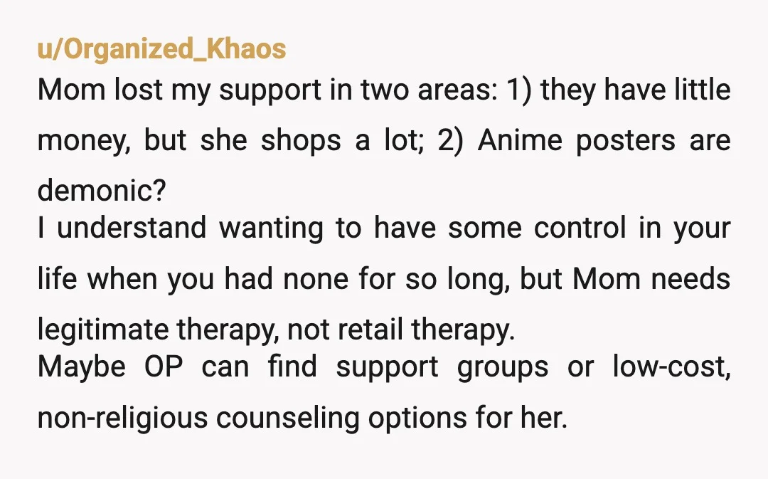 u/AllyInCourt The people who are telling you that you will miss your mom when she dies and that other people have it worse are not helpful. Yes, there are people...