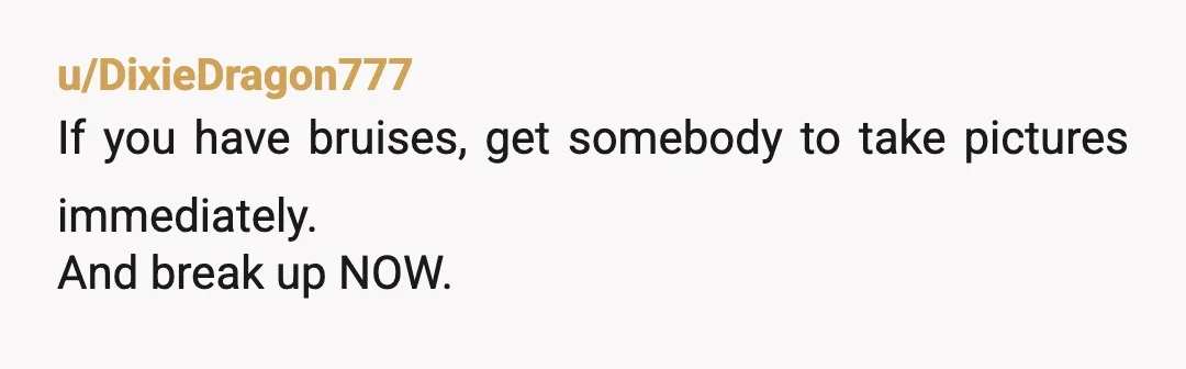 u/WebInformal9558
It's really hard to tell if these posts are real, but assuming it is, that's rape and you should absolutely tell someone.