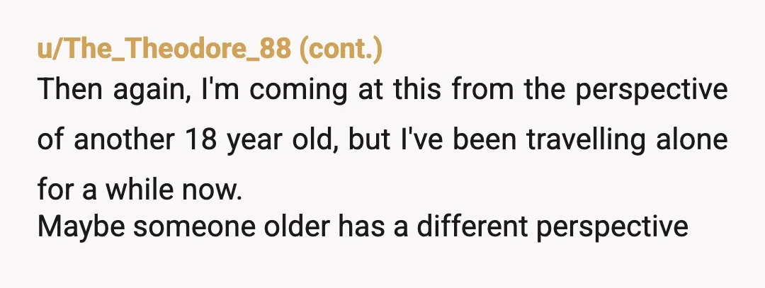 u/DropstoneTed No, you need to do this for both of your sakes. Being a parent myself I know it's hard to let go but what you're describing is over the...