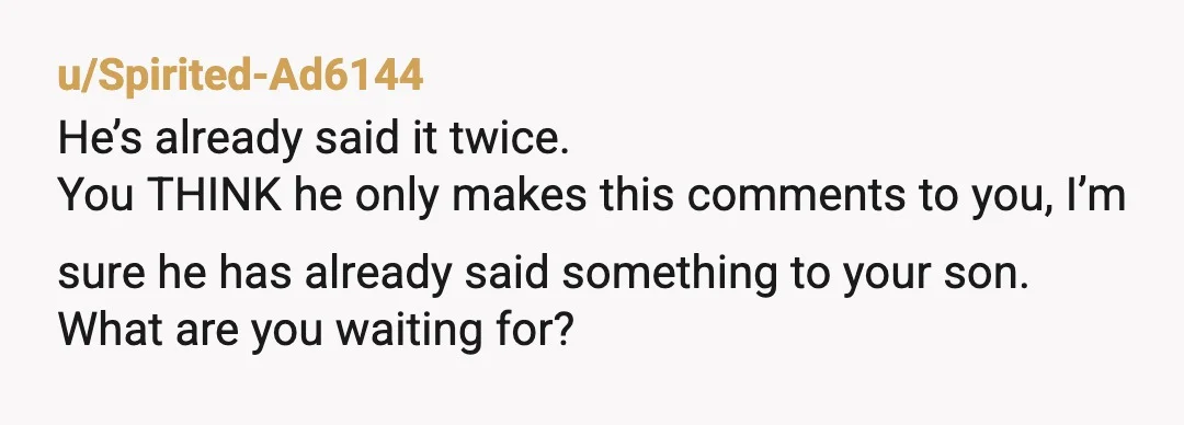 u/Total-Object-4766 YWBTA If you stay. Your BFs mind is made up about your son. Even if he never says anything again, highly unlikely, his actions will still show judgement and...