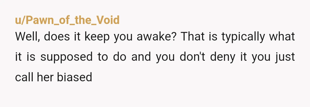 u/DangerLime113
Honest to god this is so childish. Drink decaf. Solved.