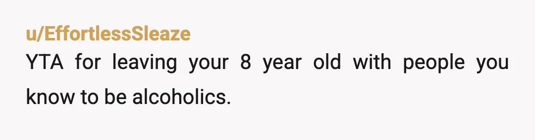 u/maestra612
Hell no.
I'd never leave my child again with someone that thinks it's appropriate to put a child on a motorcycle.