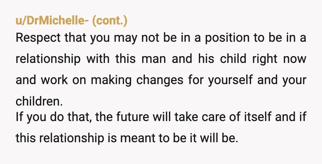 u/ILikeItLikeThat24 He has to consider what's best for his daughter. Though you say that life is behind you, he maybe thinking the best indicator of future behavior is past behavior....