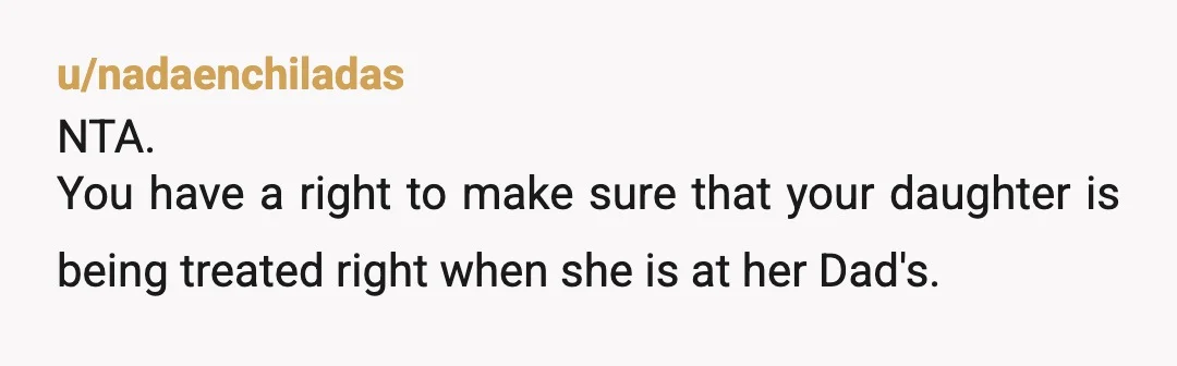 u/groovymama98 Nope Be the mama bear every single time. If Brittany isn't making your daughter feel totally included in her dad's home, her home half the time, then Brittany is...