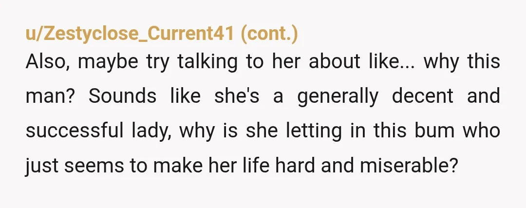 u/Fatkitty22 NTA. Sit her down and show her this post. Let her know how much you love her and are concerned for her. Let her know that if she returns...