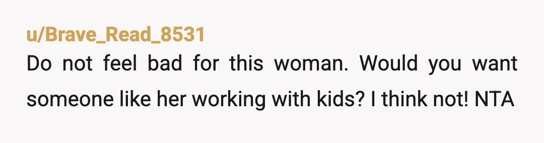 u/desertboots
You didn't make her commit a felony. She could have surrendered her pet.