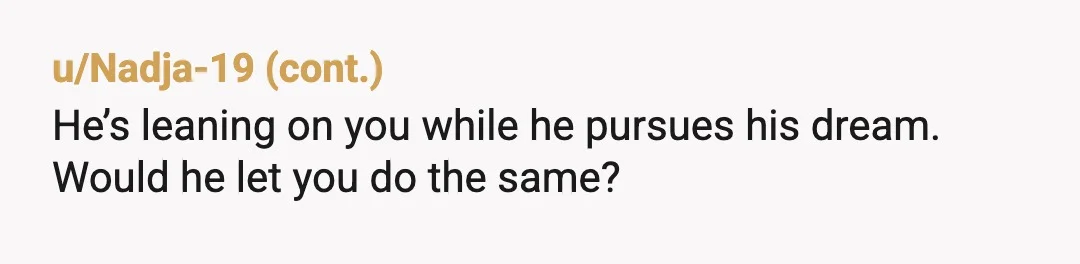 u/Findpolaris F37 nyc lawyer here. Why do you think moving in with him (vs living separately) improves your prospects of long-term investment in him? Marriage, I can understand, but cohabitation...
