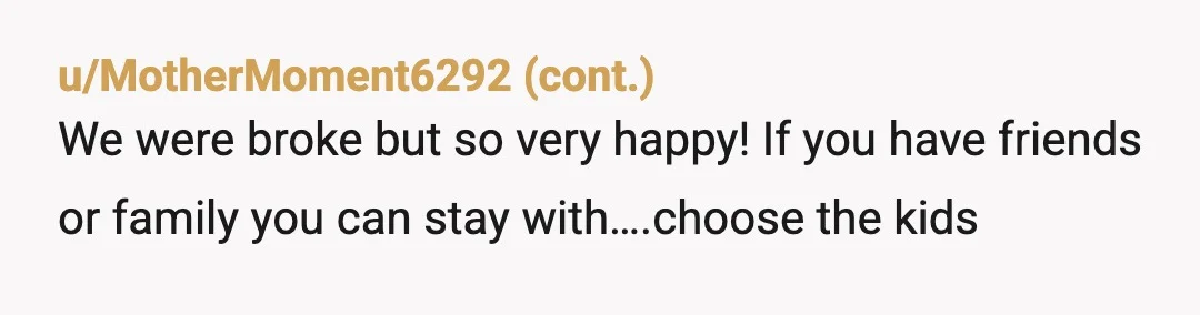 u/MerOpossum NTA. He is an AH and a child. Divorce him and get 50/50 custody so you can have time for yourself and also find a partner who likes you...