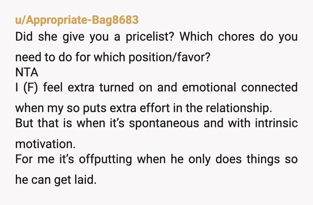 u/highoncatnipbrownies Is she talking to a friend who's giving her weird advice? Because its not far off to say that women are told to praise and appreciate their partner to...