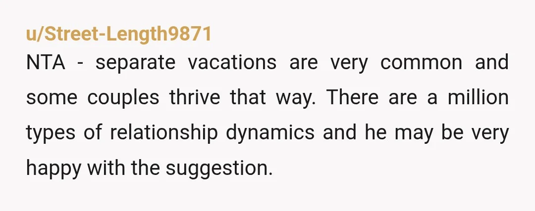 u/HistoricalMum YWNBTA my husband and I have very different vacation styles as well (he also just hates traveling). We do one trip as a family a year for family memories...