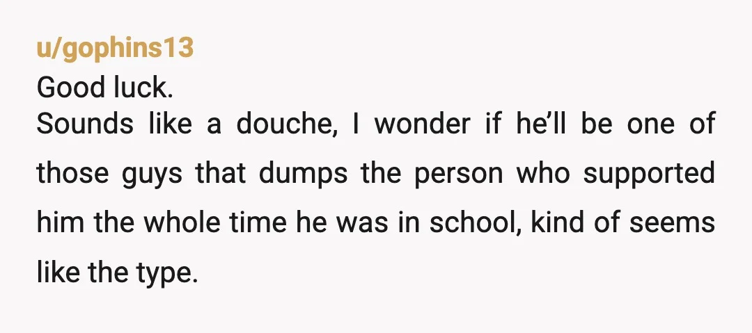 u/Traditional-Ad2319
I'm not really understanding why you would want to move in with a man who doesn't have a job.