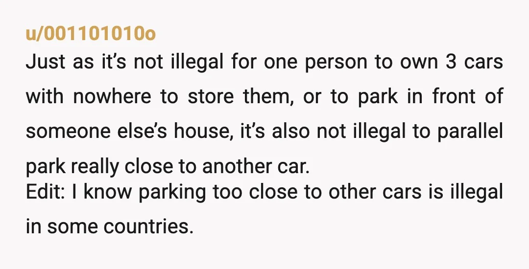 u/001101010o Just as it’s not illegal for one person to own 3 cars with nowhere to store them, or to park in front of someone else’s house, it’s also not...