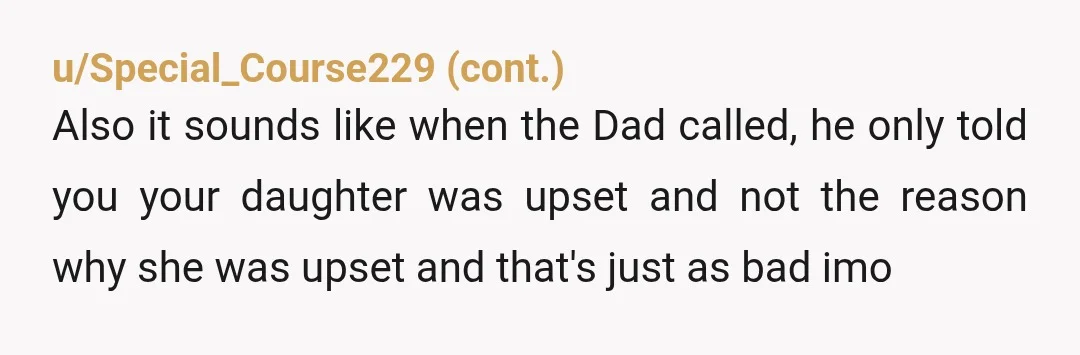 u/MuttFett Better get to court to amend the custody agreement. Your ex allowed his daughter to get abused and his answer was to call you to come get your child?...