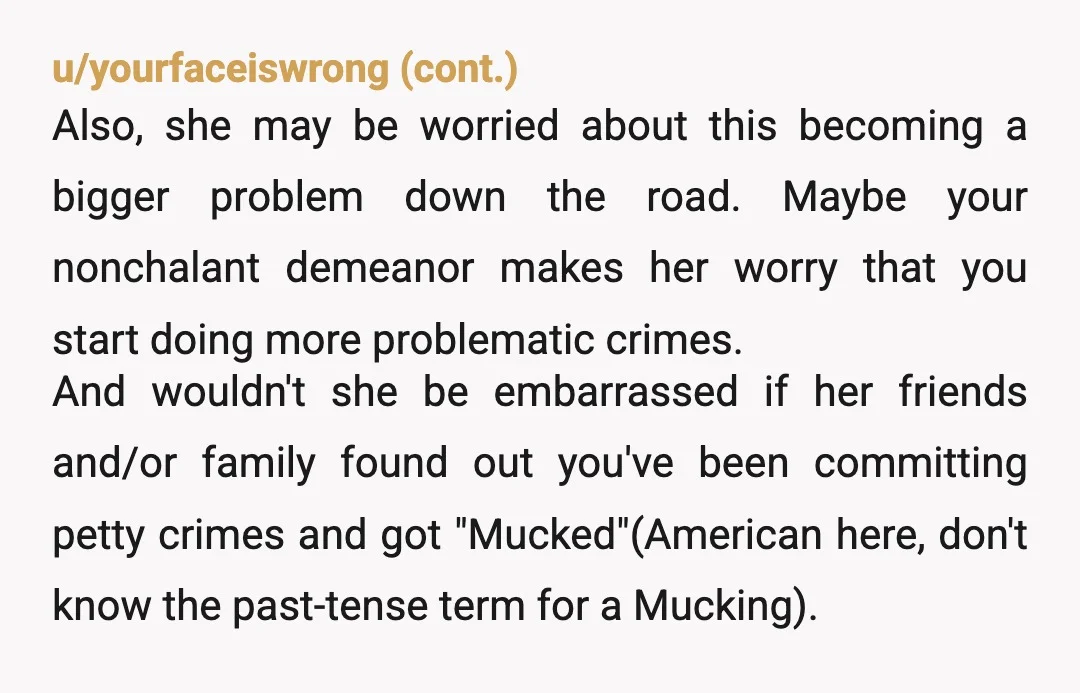 u/EmFile4202 The fact that you have no problem with breaking the law would be enough for most women I know to dump you. Choices matter. What will you do as...