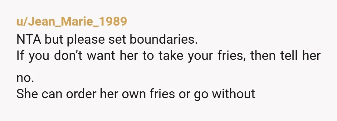 u/4cloverstorm NTA she lost that argument when she ate them. I agree with other comments to not share anymore and she can order her own if she decides she wants...
