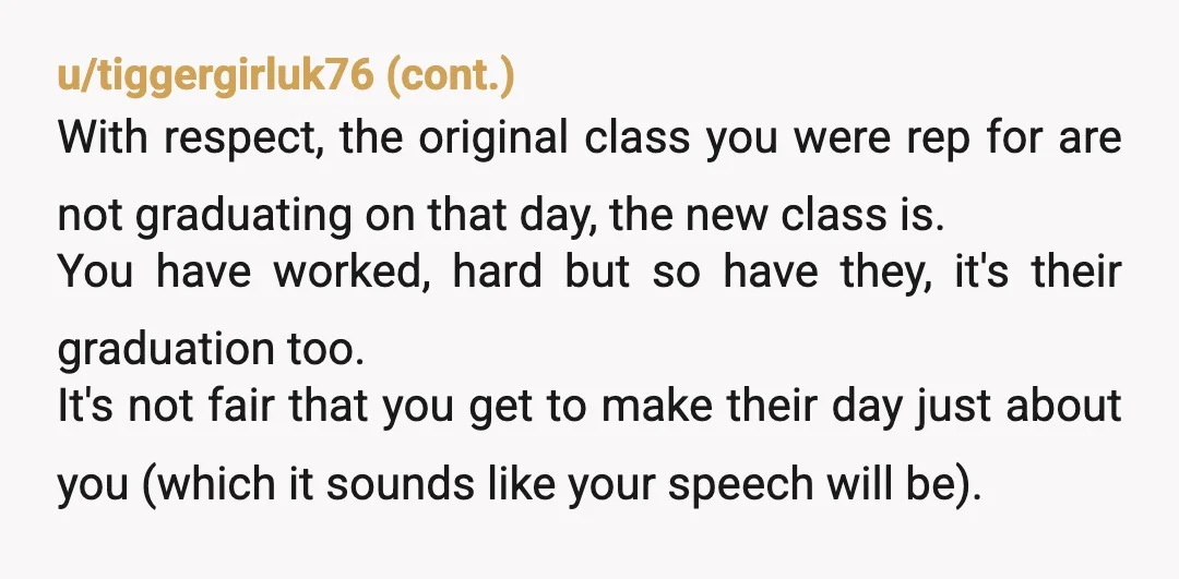 u/ScaredHuckleberry994 NAH. I get both sides. You have had a very difficult personal journey with the program, the faculty want to show that they have noticed your dedication to finish...