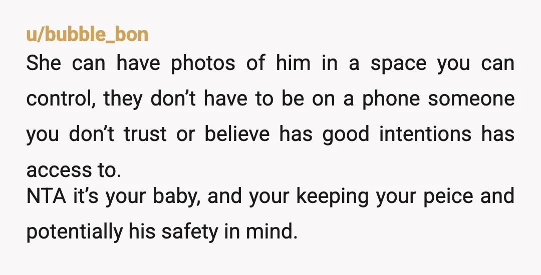 u/FuckTheyreWatchingMe NTA. There's parents out there who don't post their kids photos on social media because of the weird people it can reach/attract. You're uncomfortable with the biomom seeing these...
