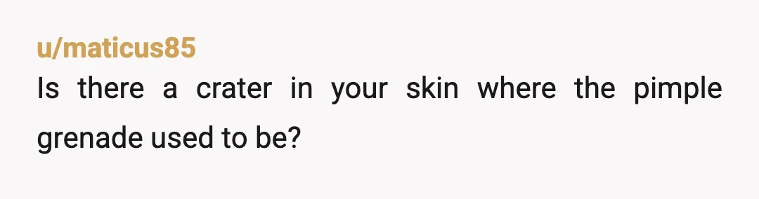 u/Mikey317717 Are you sure this was not a cyst? I have a condition where I get them frequently, usually in areas of lymph nodes. In 52 years, I have never...