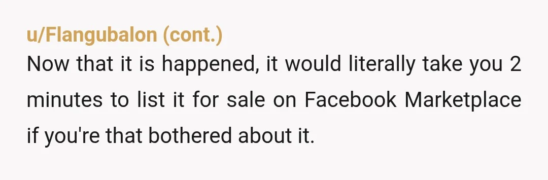u/Feyranna ESH The child is 1! You’re all jumping the gun on a bike in the first place. Secondly you should have looked at and responded in a timely manner...