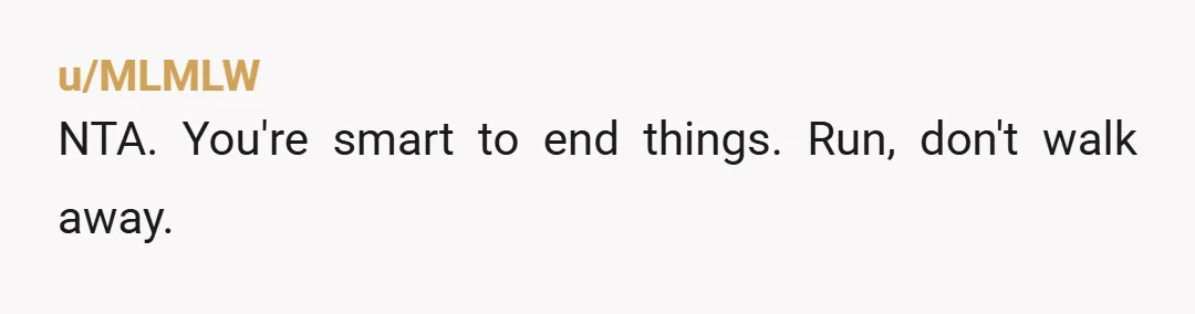 u/Dry_Cauliflower4562
NTA, now stand on what you said and actually break upÂ