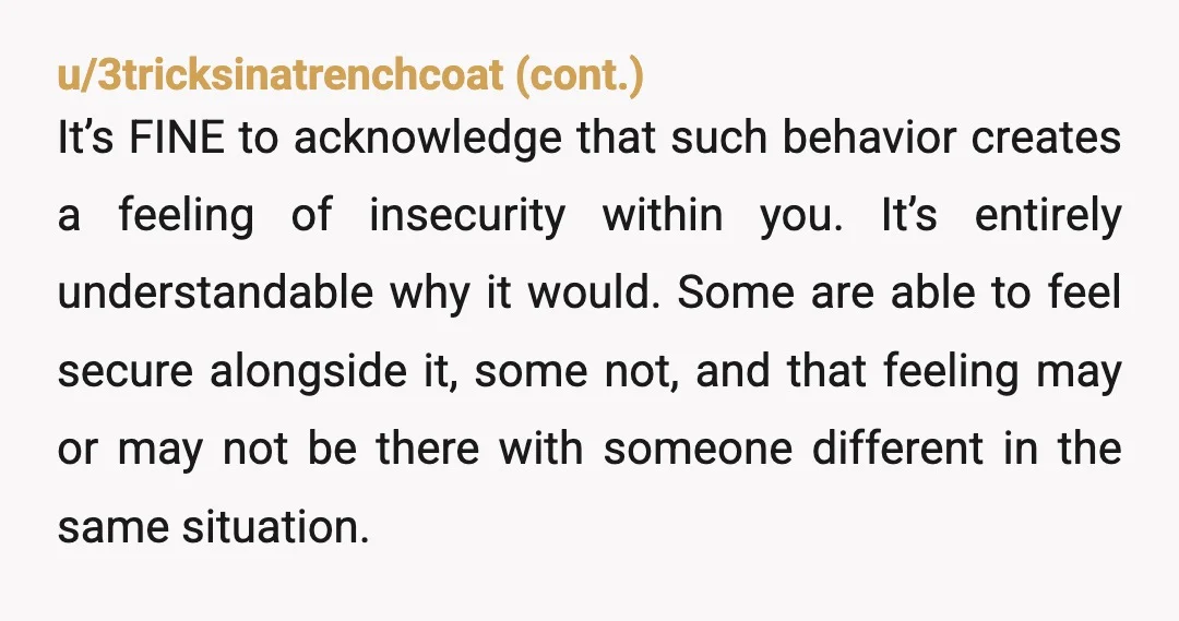 u/No-Long5784 It’s obvious you have different values. You’ve expressed your feelings and your girlfriend has answered. It’s your decision if you want to accept it or leave. You can only...
