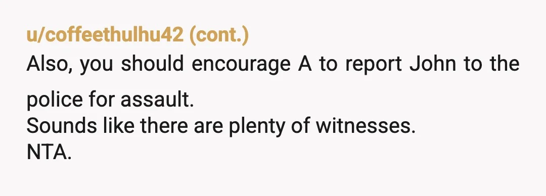 u/prosperouscheat
Ask Anna to explain what the joke was. NTA obviously. Your bff tho...