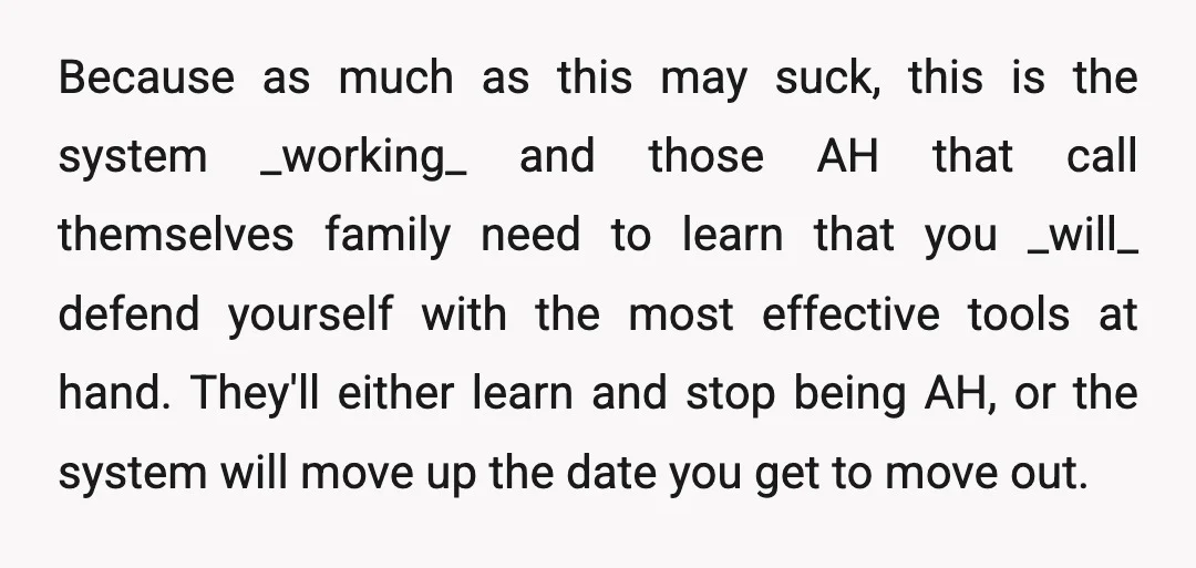 u/Nikita-Akashya Girl, you're only 13 years old. You did nothing wrong. You are a CHILD. CHILD. With a Capital C. Keeping your home life in check is not your responsibility....