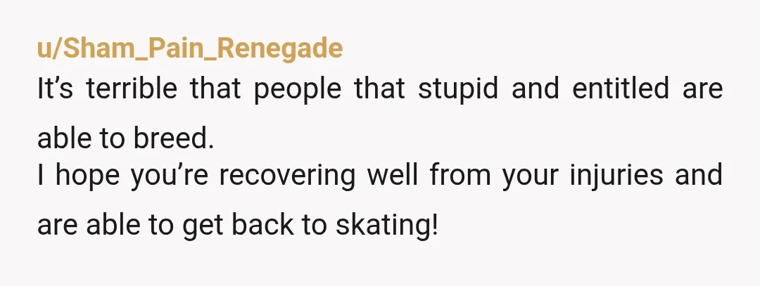 u/canigooutsidesoon I would contact an attorney. Medical bills and and the potential impact to your life when it comes to joints and head injuries is no joke. I’m 44 and...