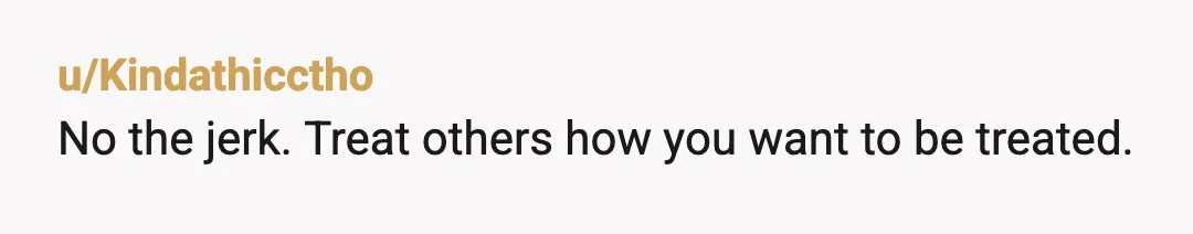 u/HelpfulAssumption277 NTJ, and you know this. You finally realized they were never going to prioritize spending any time with you and you reacted accordingly. Very appropriate reaction you had to...