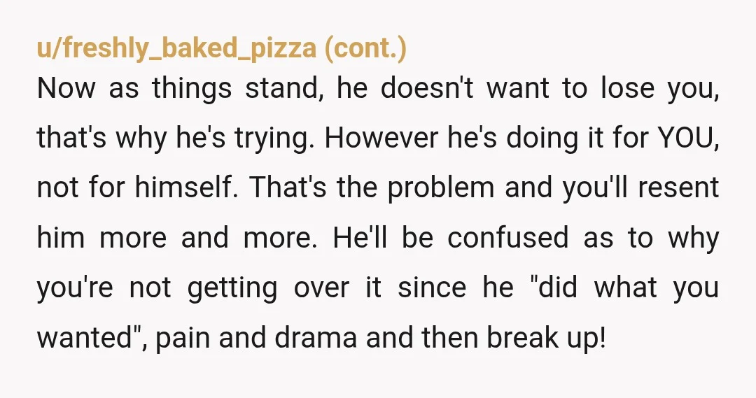 u/macimom "He thinks 24 hours of good behavior means that I shouldn't be upset anymore" Seriously? 24 hours does not even begin to cancel out 5 years. TBH IDk if...