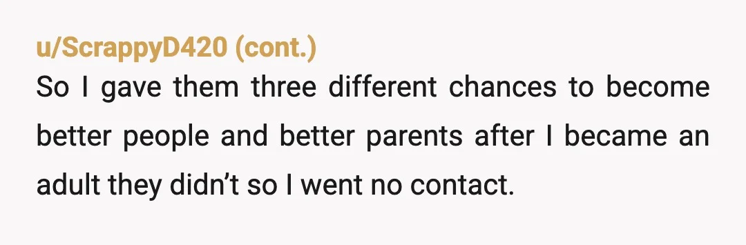 u/fiorekat1 NTA. They showed you they wouldn’t be there when you needed. They allowed abuse and cruelty. They didn’t behave as family towards you. Ever. You do not have to...