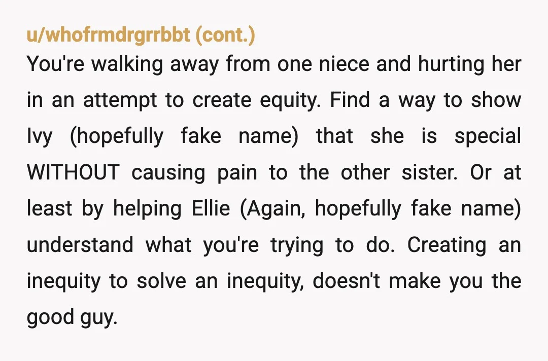 u/Icy_Eye1059 So, Ivy is the result of your brother's affair with someone else. Is the mother still alive? I've seen this with my own niece after my nephew was born....