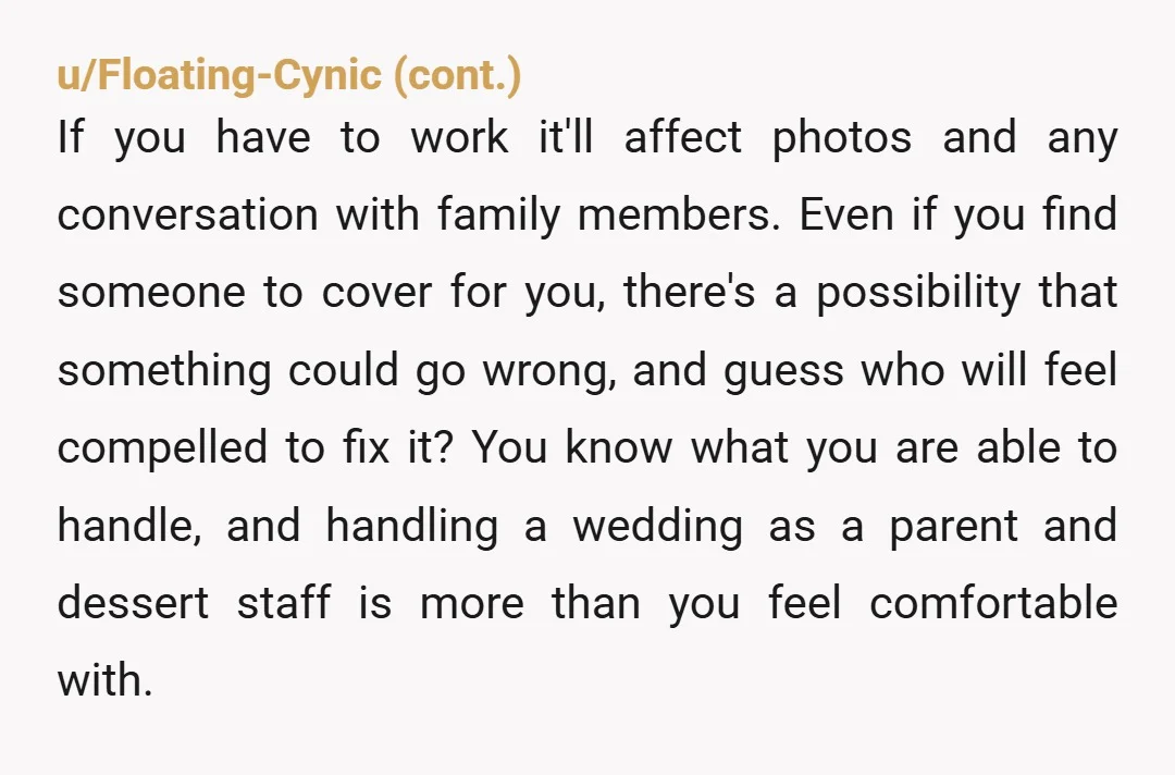 u/Mother_Cloud_2455 Nta. She's the AH for even asking you to not be fully present at your child's wedding, let alone arguing when you said no. I don't like that she...