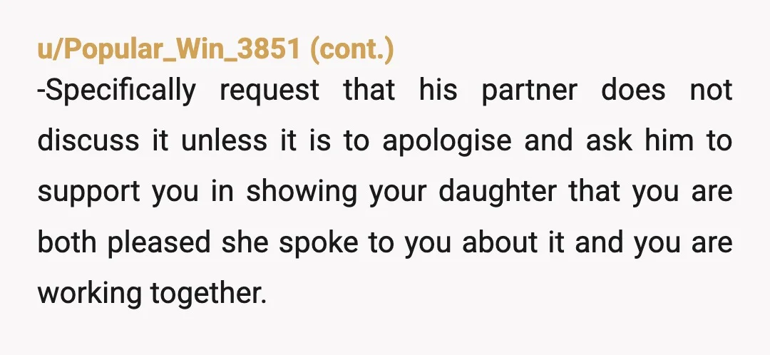 u/Rich-Pirate-4745 The biggest problem is that she's afraid girlfriend will be mad that she told you. That's a huge red flag. And coupled with the gf doing something to your...