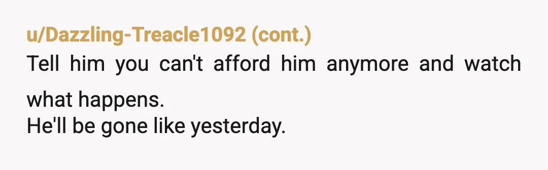 u/Ok_Shame_5382
I mean he gets to be bailed out of his mistakes for free because you'll subsidize his life.
Sweet deal for him.