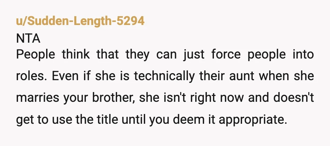 u/TrickyBackground4666
NTA, when or if the marriage happens then you can title yourself, but until then, you just have a girlfriend.