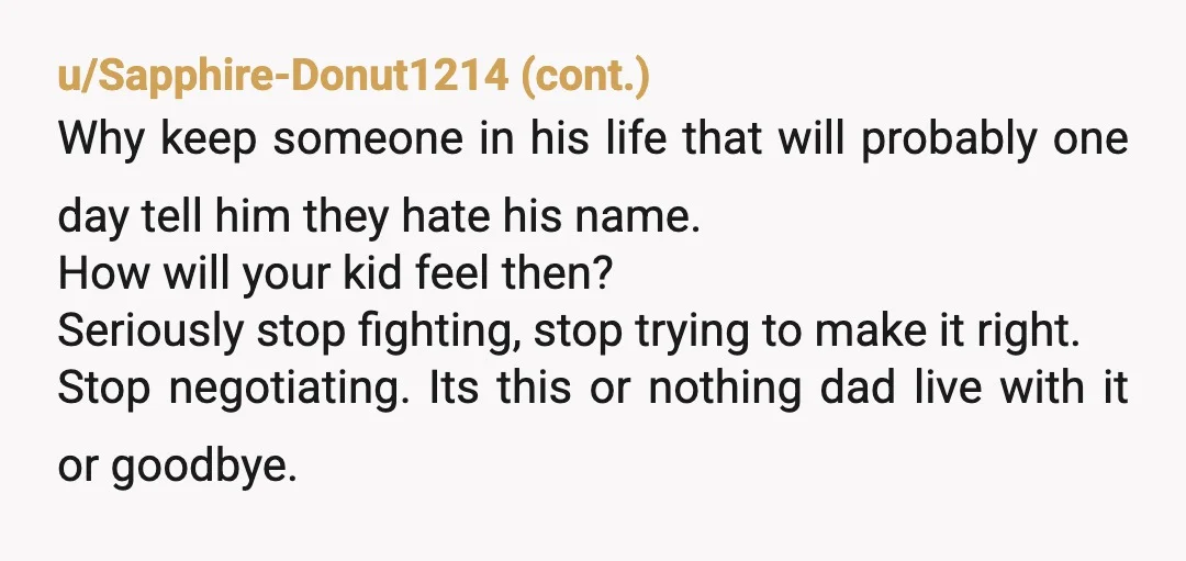 u/Big_Seaworthiness948 Why do your parents object to the name? If they just don't like it or want you to pick a name of their choice then you are N T...