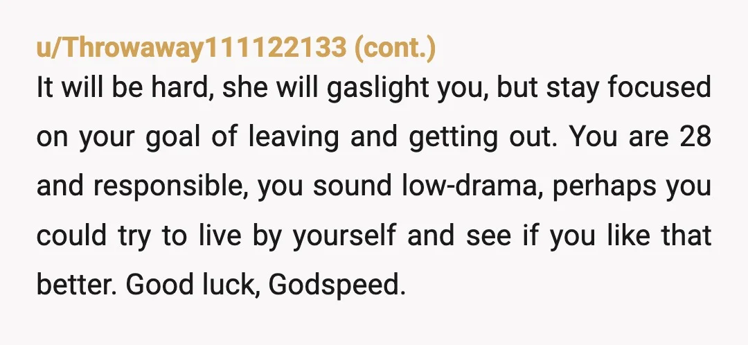 u/snchills NTA if she wants to behave like a reckless fool then let her do it on her own dime. Either toss her out, or move out yourself. She is...