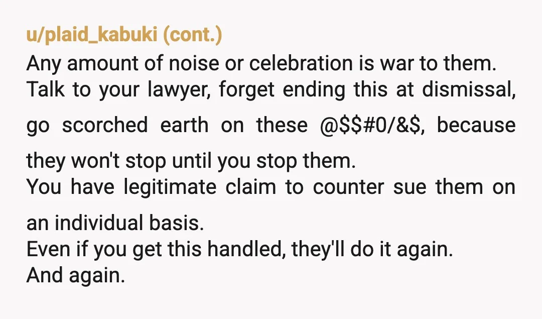 u/Babshearth
pls get an attorney and counter sue for harassment