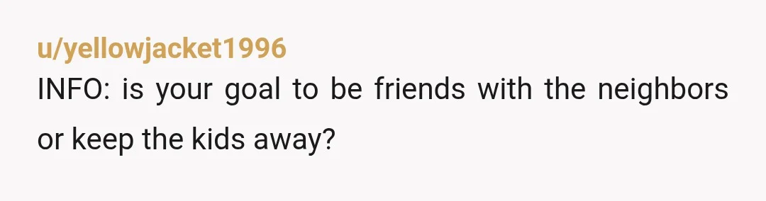 u/melcsw NAH, but you reap what you sow. You live in a neighborhood and right by a bus stop. What were you expecting? Aside from the gum and looking in...