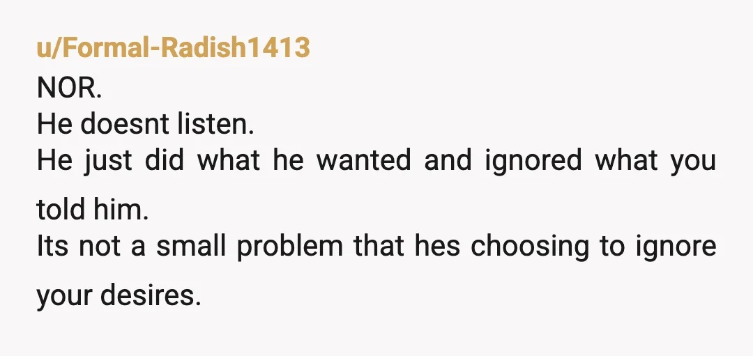 u/Expensive_Ducks
NOR at all. Tbh run from this man. Anyone who is this controlling is NOT good news.