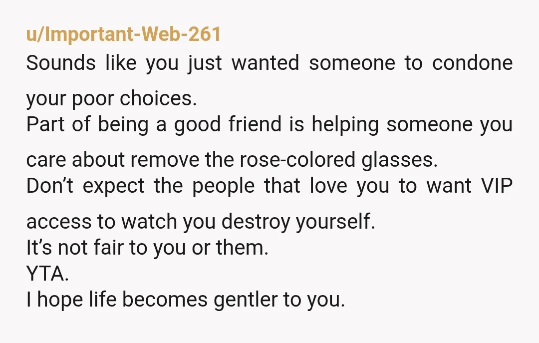 u/ThreeDogs2022
You’re an alcoholic and she called you on it.  Get help.