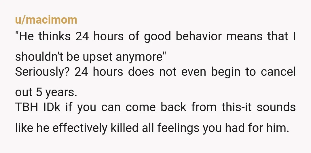 u/teardrop87 Just go ahead and end it. He's only trying because he senses you've given up, and he doesn't want his cook/maid/sex doll to leave. I predict he'll play the...