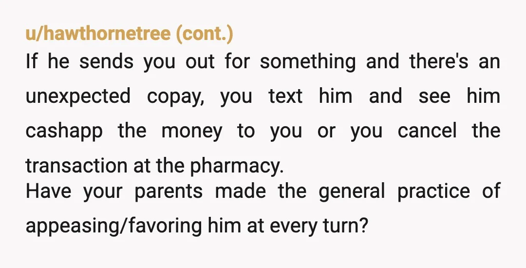 u/lilacsword
your parents offered to pay you back the 10$ and you refused? yeah, your brother sucks but yta kinda.