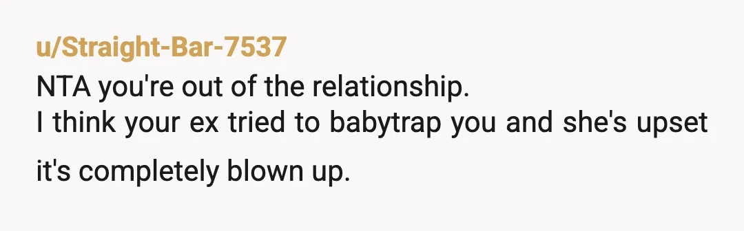 u/vewywascallywabbit
You met when you were 18? Right? Right? 13 years, oof.
She baby trapped you and now wants to keep you as hers.