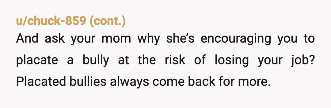 u/jallisy Comment on her feed that you were following the rules, it wasn't worth getting fired over, you were very polite, and she is obviously desperate for fluck bait or...