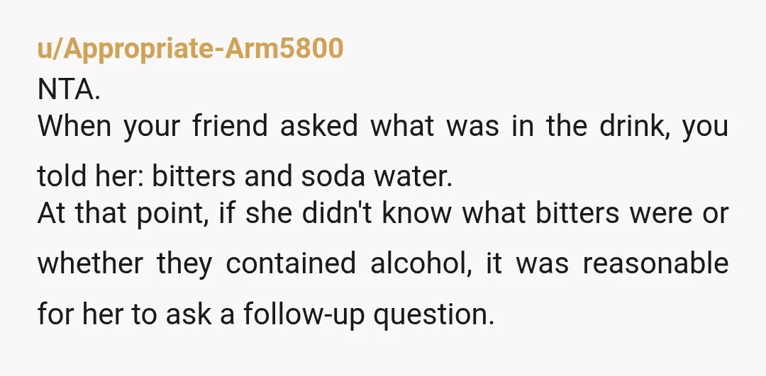 u/D-ouble-D-utch
NTA there is as much alcohol in a ripe banana or vanilla ice cream.
Your friend needs to get a grip.