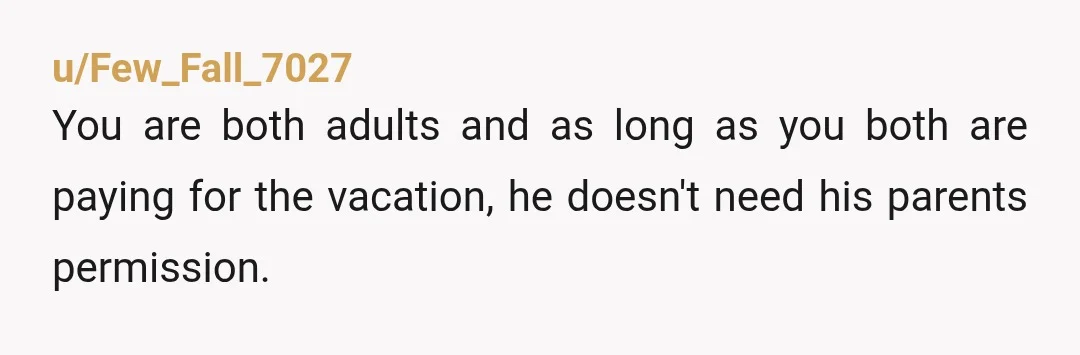 u/EmceeSuzy It seems like a very entitled thought process. This man is twenty three years old and is yet to complete his undergrad degree. His parents, who likely support him...